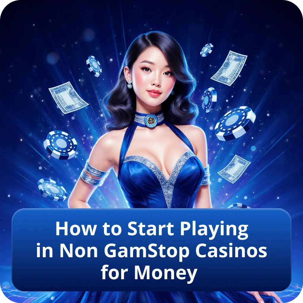 How to Start Playing in Non GamStop Casinos for Money